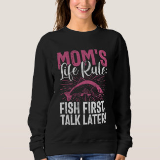 Moletom Regra de Vida da Mamãe: Peixe Primeiro, Fale Depoi