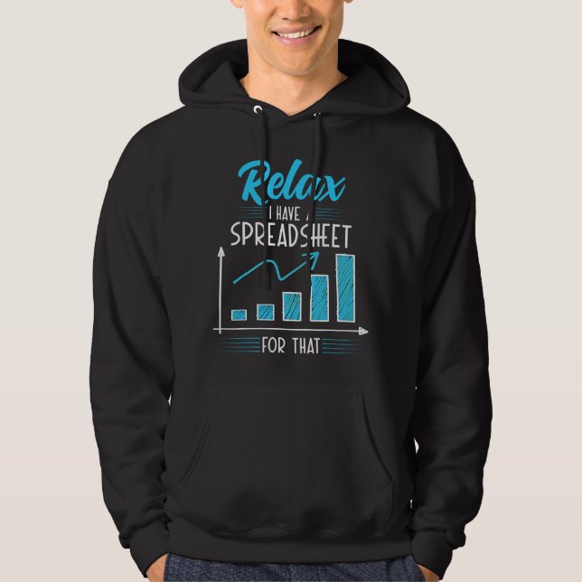 Moletom Relax I have a Spreadsheet For Accounting Bookkeep (Frente)