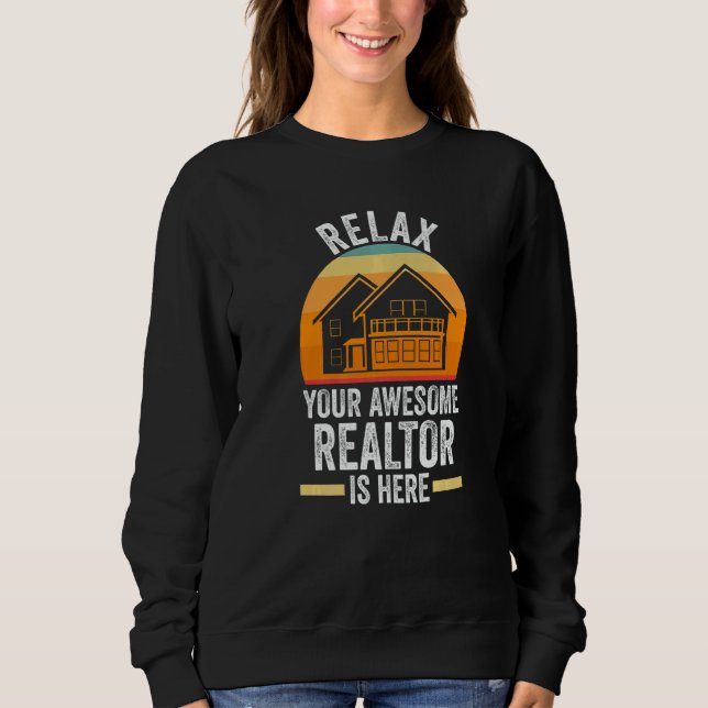 Moletom relax your awesome realtor is here house real esta (Frente)