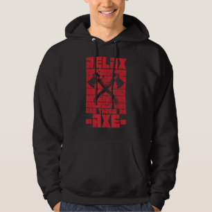 Moletom Relaxe E Jogue Um Ax Para Um Ax Thwer