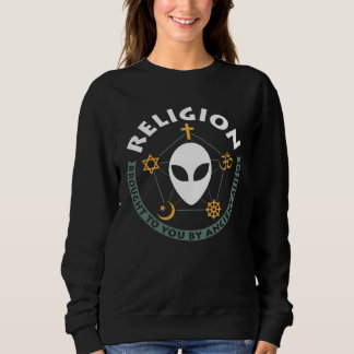 Moletom Religion Brought To You By Ancient Aliens Theory