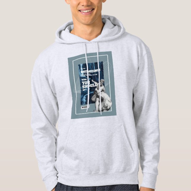Moletom Remember Who You Were Authentic Quote hoodie (Frente)