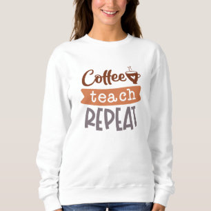 Moletom Repetição de Ensino de Café
