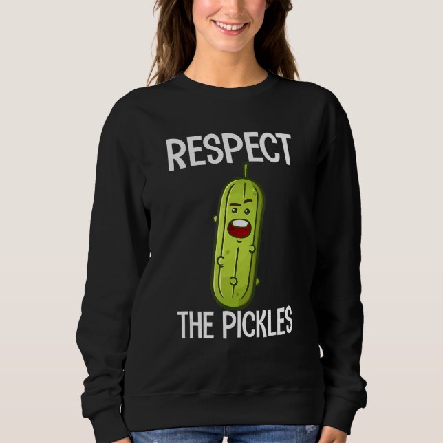 Moletom Respect The Pickles  Dill Cucumber Vegan Food (Frente)