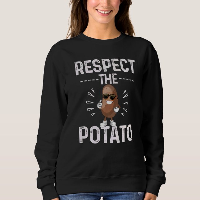 Moletom Respect The Potato Best Root Vegetable Potatoes Ve (Frente)