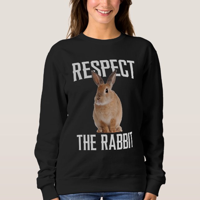 Moletom Respect The Rabbit Farm Animal For Rabbit (Frente)