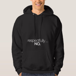 Moletom Respeitosamente Sem Minimalista-Preto Engraçado