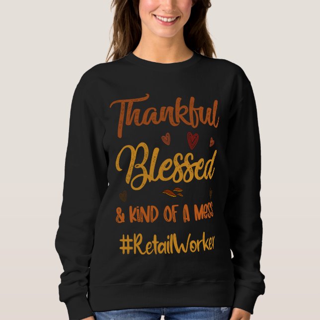 Moletom Retail Worker Thankful Blessed Thanksgiving fall A (Frente)
