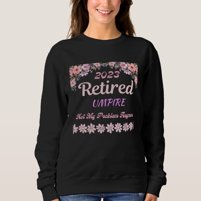 Moletom Retired 2023 Umpire retirement for women (Frente)