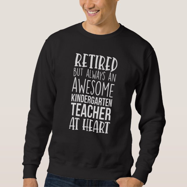 Moletom Retired But Awesome Kindergarten Teacher Funny Ret (Frente)