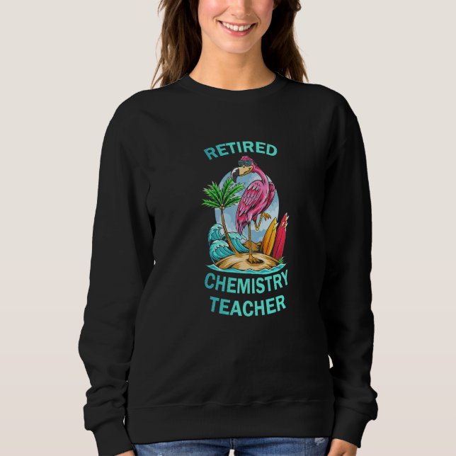 Moletom Retired Chemestry Teacher  Flamingo (Frente)