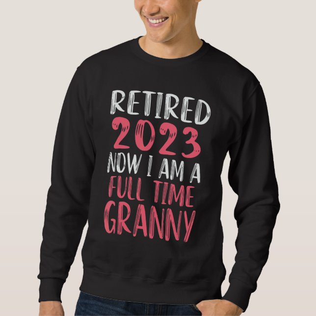 Moletom Retired Granny 2023 Retirement Party   Saying (Frente)