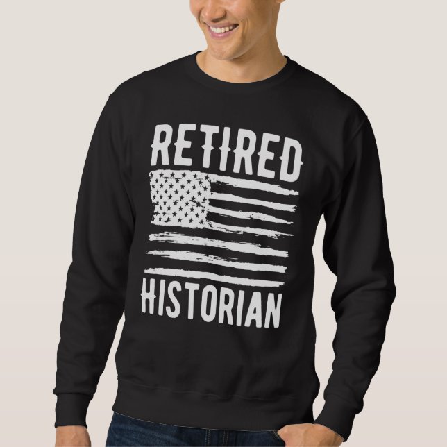 Moletom Retired Historian Profession American Flag (Frente)