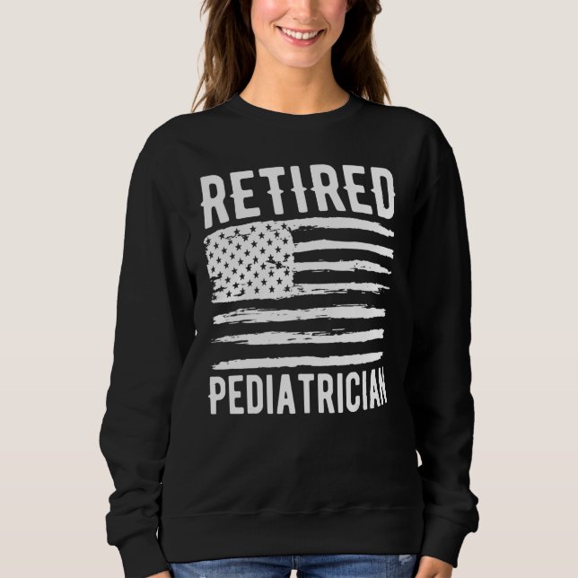 Moletom Retired Pediatrician Profession American Flag (Frente)