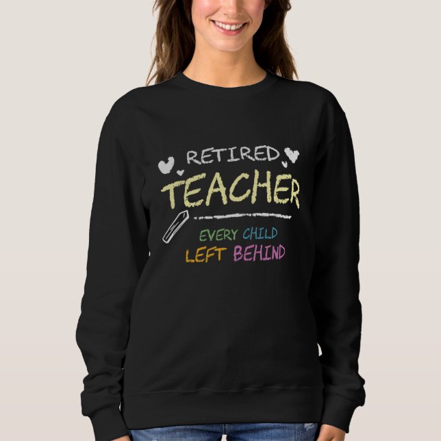 Moletom Retirement Apparel Retired Teacher (Frente)
