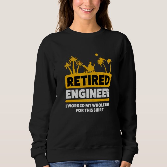 Moletom Retirement Retiree Retired Engineer  1 (Frente)