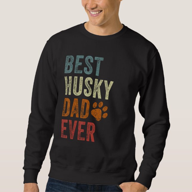 Moletom Retro Best Husky Dad Ever Siberian Husky Papa Fath (Frente)