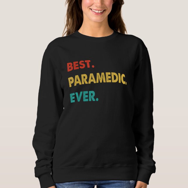 Moletom Retro Best Paramedic Ever (Frente)