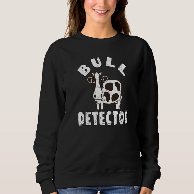 Moletom Retro Bull Detector  Fun B S Bull Cow Joke (Frente)