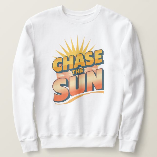 Moletom Retro "Chase the Sun" Summer Quote (Frente do Design)