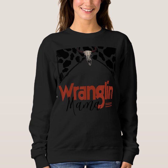 Moletom Retro Cowhide Bull Skull Wranging Mama Western Co (Frente)