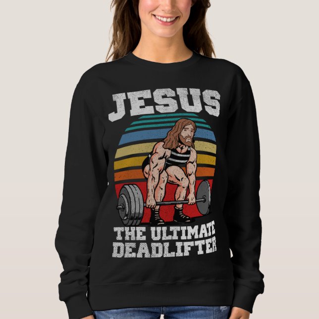 Moletom Retro Deadlift Jesus Christian Weightlifting Worko (Frente)
