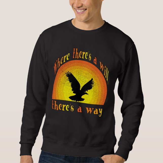Moletom Retro Eagle 'Onde Há Vontade' Motivacional (Frente)
