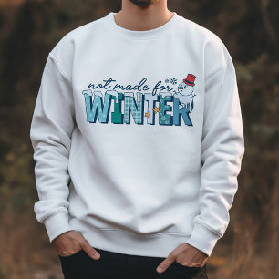 Moletom Retro Engraçado Não Feito Para O Homem De Neve De