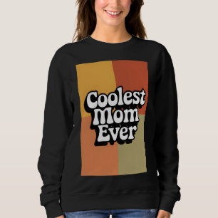 Moletom Retro Groovest A Mais Fria Mãe Nunca