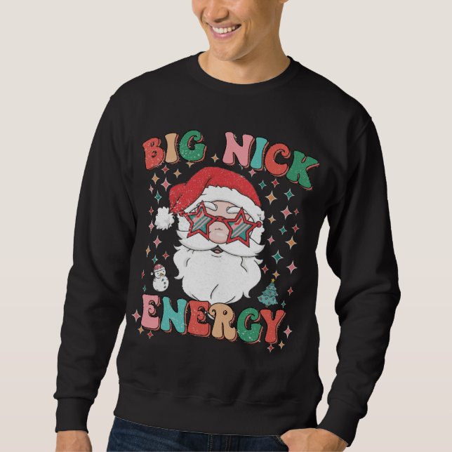 Moletom Retro Groovy Big Nick Energy Engraçado Papais noei (Frente)