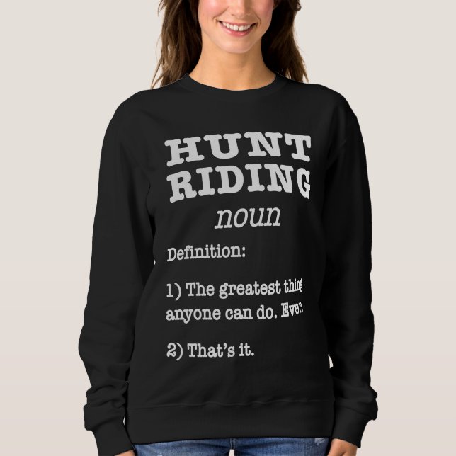 Moletom Retro Hunt Riding  Fake Definition For Horse Rider (Frente)