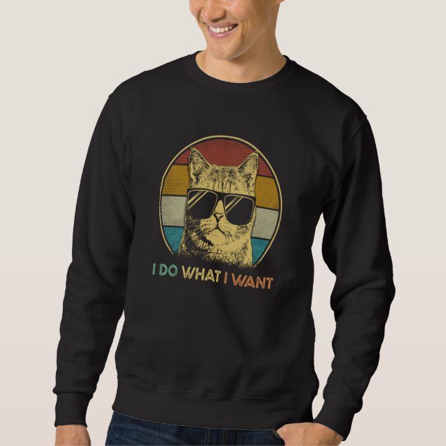 Moletom Retro I Do What I Want  Cat  Cat Dad Cat Mom  1 (Frente)