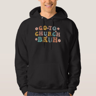 Moletom Retro Ir À Igreja Bruh Meme Engraçado Igreja Jesus
