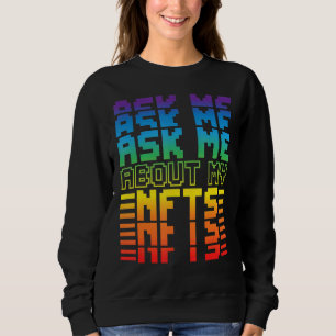 Moletom Retro Pergunte-Me Sobre Meu Nfts Engraçado Nft Cry