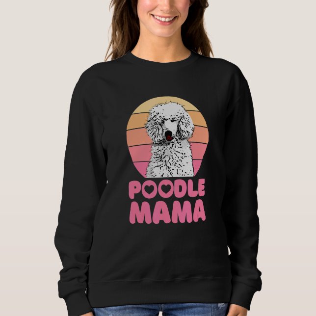 Moletom Retro Poodle Mama with heart Cute Poodle (Frente)