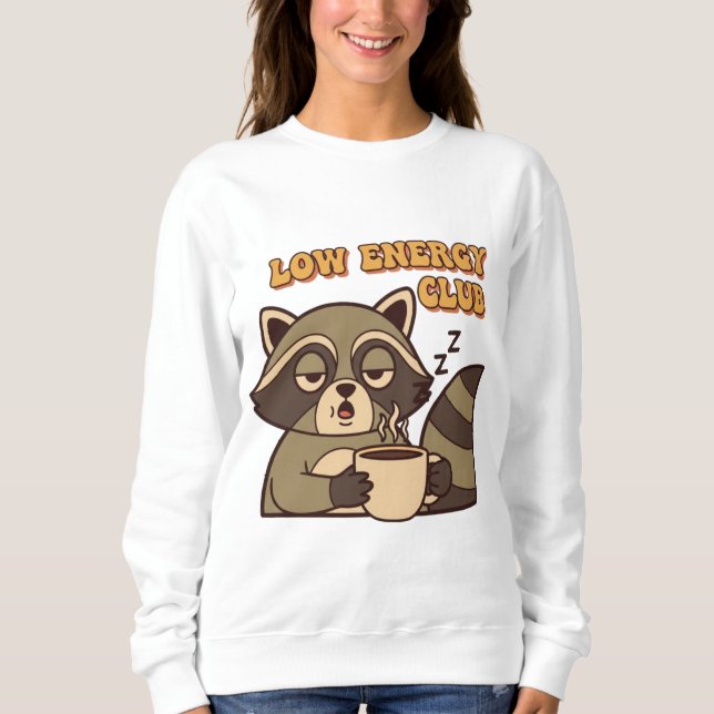 Moletom Retro Raccoon Low Energy Club Women’s Sweatshirt (Frente)