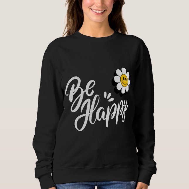 Moletom Retro Smiley Daisy - Just Be Happy Flower Power  (Frente)