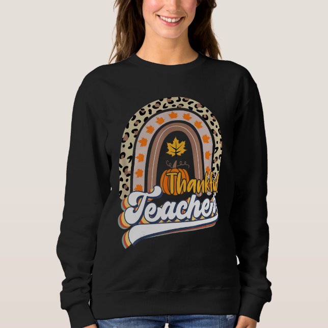 Moletom Retro Thanksgiving Teacher Thankful Teacher Rainbo (Frente)
