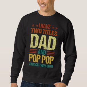 Moletom Retro Vintage I Possui Dois Títulos, Pai E Pop Fa