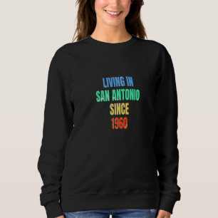 Moletom Retro Vintage Vivendo em San Antonio desde 1960 Pr