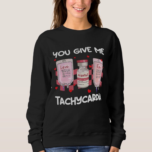 Moletom Retro You Give Me Tachycardia  ICU Nurse Valentine (Frente)