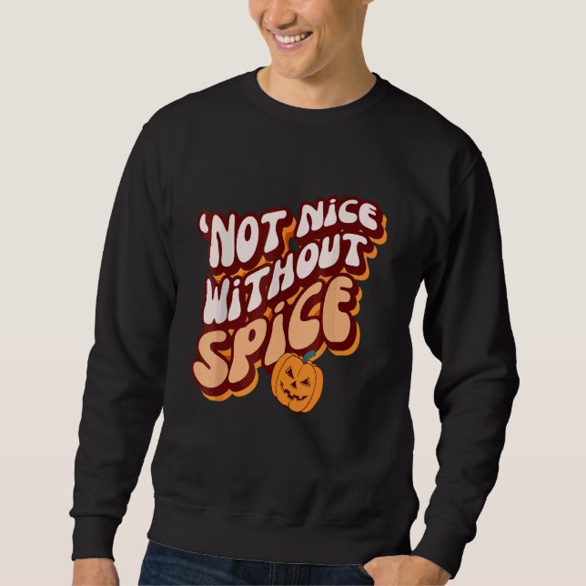 Moletom RetroPumpkin Spice u2018Not Nice Without Spice (Frente)