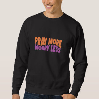 Moletom Reze Mais Preocupada Menos Deus Fé Jesus