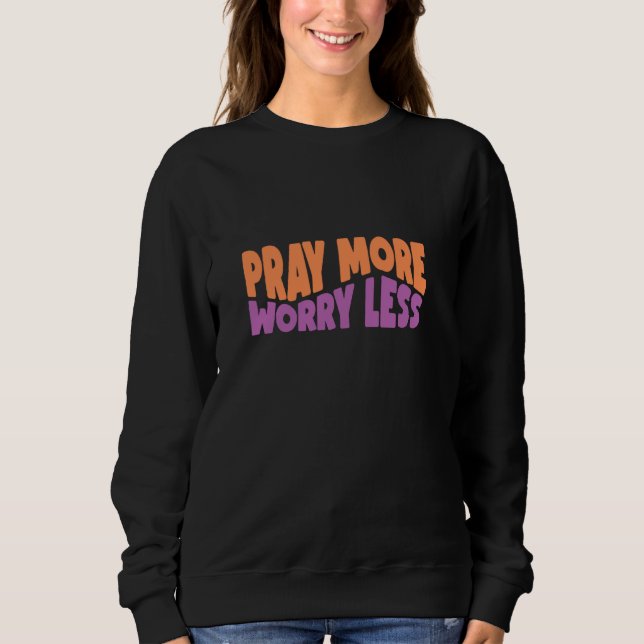 Moletom Reze Mais Preocupada Menos Deus Fé Jesus (Frente)