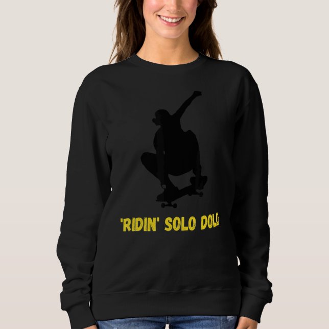 Moletom 'ridin' Solo Dolo Skateboarder (Frente)
