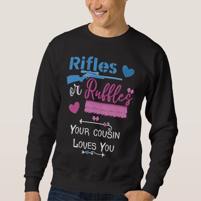 Moletom Rifles Or Ruffles Your Cousin Loves You Gender Rev (Frente)