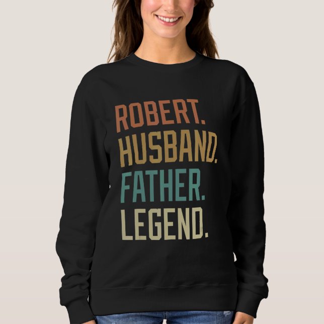 Moletom Robert Husband Padre Legend Dia de os pais Retro (Frente)