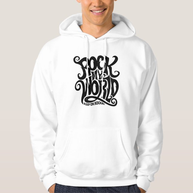 Moletom Rock My World (Frente)