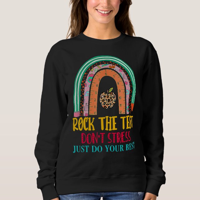Moletom Rock The Test Day Teacher Testing Day Rainbow (Frente)