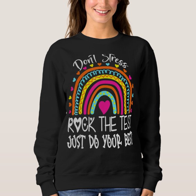 Moletom Rock The Test Day Teacher Testing Day Rainbow (Frente)